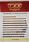 Acme 80016 - 'Le composizioni dei treni TEE 1957-1995' di Jean-Pierre Malaspina